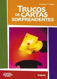 TRUCOS DE CARTAS SORPRENDENTES | 9788430535071 | ROSEE, T.A.