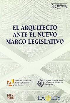 ARQUITECTO ANTE EL NUEVO MARCO LEGISLATIVO, EL | 9788476958872 | VARIS