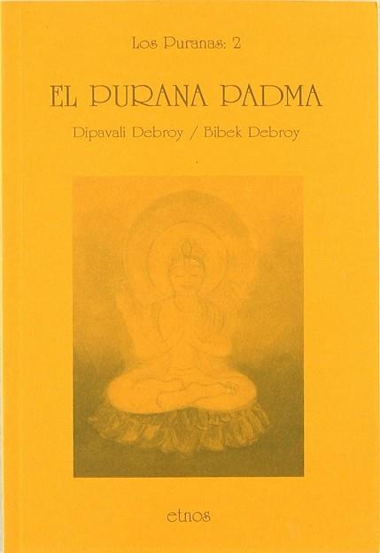 PURANAS 2 EL PURANA PADMA | 9788487915154 | DEBROY, DIPAVALI