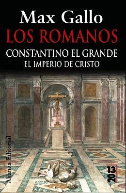 ROMANOS CONSTANTINO EL GRANDE EL IMPERIO DE CRISTO LOS | 9788420669236 | GALLO, MAX