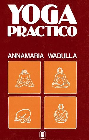 YOGA PRACTICO | 9788427110939 | WADULLA, ANNAMARIA