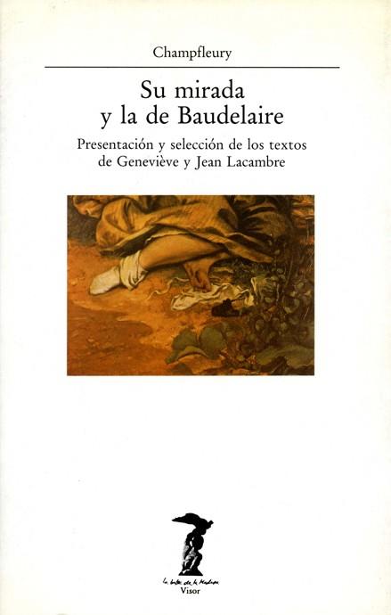 SU MIRADA Y LA DE BAUDELAIRE | 9788477745563 | CHAMPFLEURY