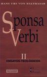 SPONSA VERBI II ENSAYOS TEOLOGICOS | 9788474906318 | VON BALTHASAR, HANS URS