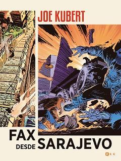 FAX DESDE SARAJEVO | 9788417106454 | KUBERT, JOE