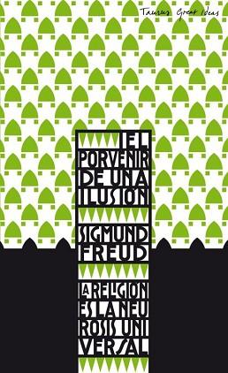 EL PORVENIR DE UNA ILUSIÓN (SERIE GREAT IDEAS 16) | 9788430601387 | FREUD, SIGMUND