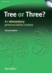 TREE OR THREE ? AN ELEMENTARY PRONUNCIATION COURSE | 9780521685276 | BAKER, ANN