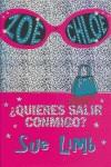 ZOE Y CHLOE: QUIERES SALIR CONMIGO | 9788466777315 | LIMB, SUE