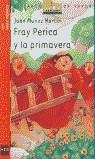 FRAY PERICO Y LA PRIMAVERA (BVN 2) | 9788434896147 | MUÑOZ MARTIN, JUAN