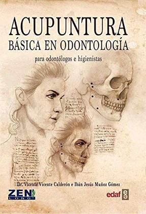 ACUPUNTURA BASICA EN ODONTOLOGIA | 9788469751503 | CALDERON,VICENTE/ MUÑOZ,JESUS