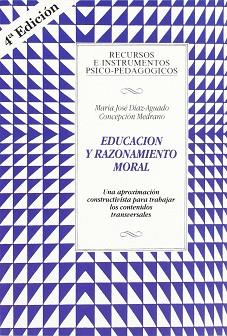 EDUCACION Y RAZONAMIENTO MORAL | 9788427118843 | DIAZ-AGUADO, MARIA JOSE ; MEDRANO, CONCE