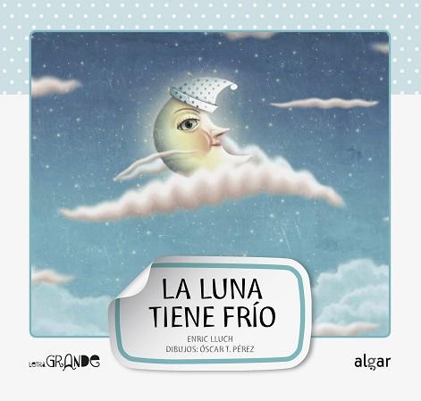 LA LUNA TIENE FRÍO | 9788498452914 | ENRIC LLUCH