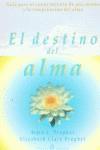 DESTINO DEL ALMA, EL (BUTXACA) | 9788495513229 | PROPHET, MARK L.