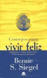 CONSEJOS PARA VIVIR FELIZ | 9788489920989 | SIEGEL, BERNIE S.