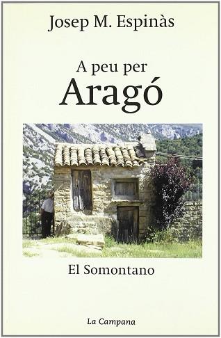 A PEU PER ARAGO | 9788495616760 | ESPINAS, JOSEP MARIA