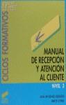 MANUAL DE RECEPCION Y ATENCION AL CLIENTE | 9788477382324 | DORADO JUAREZ, JOSE ANTONIO