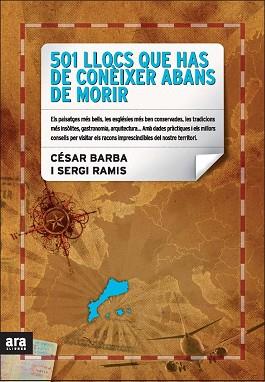 501 LLOCS QUE HAS DE CONEIXER ABANS DE MORIR | 9788492552054 | BARBA, CESAR / RAMIS, SERGI