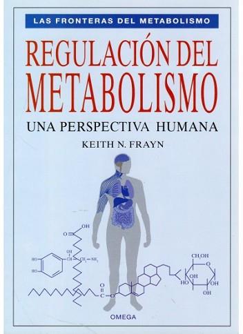 REGULACION DEL METABOLISMO | 9788428211475 | FRAYN, KEITH N.