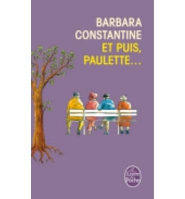 ET PUIS PAULETTE... | 9782253168638 | CONSTANTINE, BARBARA