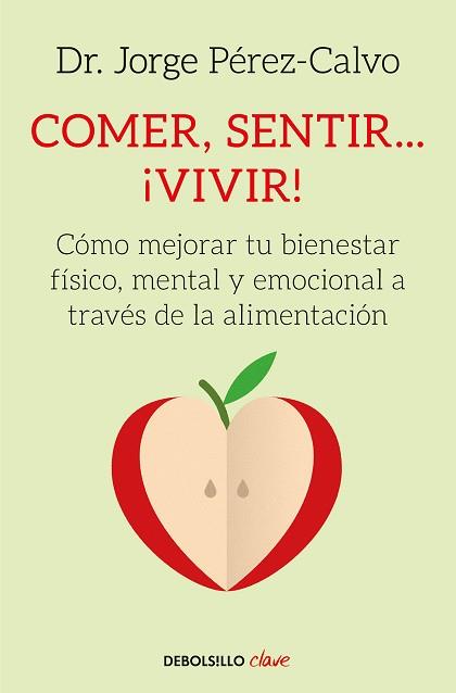 COMER, SENTIR... ¡VIVIR! | 9788466342360 | DR. JORGE PÉREZ-CALVO