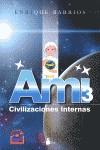 AMI 3, CIVILIZACIONES INTERNAS (RUSTICA) | 9788478088256 | BARRIOS, ENRIQUE