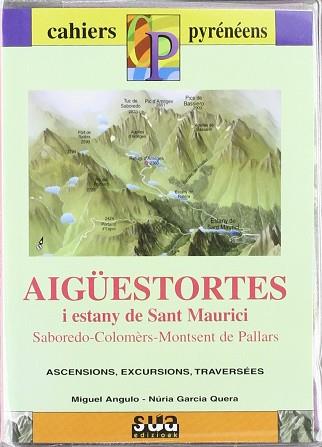 AIGÜESTORTES ESTANY SANT MAURICI (FRANCES) SUA | 9788482161556 | GARCIA I QUERA, NURIA