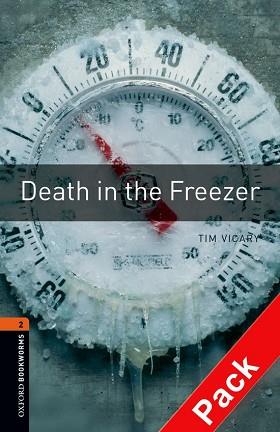 OXFORD BOOKWORMS. STAGE 2: DEATH IN THER FREEZER CD PACK EDITION 08 | 9780194790185 | VICARY, TIM