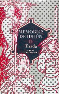 MEMORIAS DE IDHUN II : TRIADA | 9788467505597 | GALLEGO, LAURA