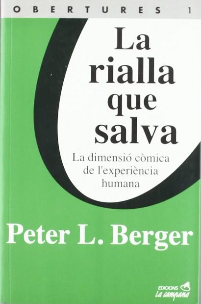 RIALLA QUE SALVA, LA | 9788488791467 | BERGER, PETER L.