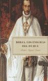 BORJA LOS ENIGMAS DEL DUQUE (TAPA DURA) | 9788495894465 | LAMET, PEDRO MIGUEL
