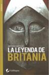 LEYENDA DE BRITANIA LA | 9788492688227 | CASTILLO, ANTONIO