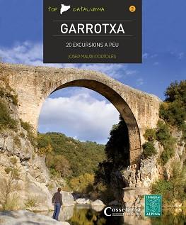 GARROTXA 20 EXCURSIONS A PEU | 9788490342015 | MAURI I PORTOLÈS, JOSEP