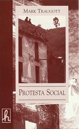 PROTESTA SOCIAL | 9788488711564 | TRAUGOTT, MARK