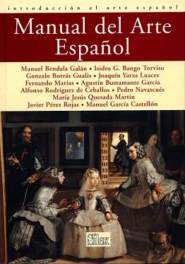 MANUAL DEL ARTE ESPAÑOL | 9788477370994 | BENDALA GALA, MANUEL I ALTRES