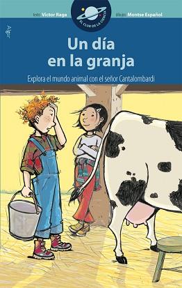 DIA EN LA GRANJA UN | 9788498451115 | RAGA, VICTOR / ESPAÑOL, MONTSE