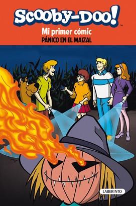 MI PRIMER CÓMIC SCOOBY-DOO. PÁNICO EN EL MAIZAL | 9788484836162 | HOWARD, LEE