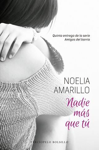 NADIE MÁS QUE TÚ | 9788494557002 | AMARILLO, NOELIA