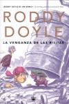 VENGANZA DE LAS RISITAS, LA | 9788479016838 | DOYLE, RODDY