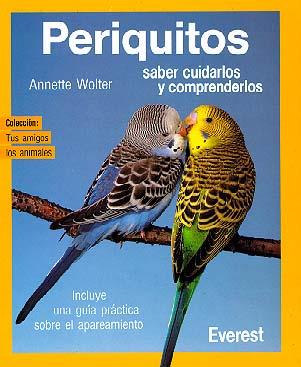 PERIQUITOS (TUS AMIGOS LOS ANIMALES) | 9788424127411 | WOLTER, ANNETTE