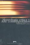 MUSEOLOGIA CRITICA Y ARTE CONTEMPORANEO | 9788477336389 | LORENTO, JESUS PEDRO (DIR.)