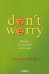 DON'T WORRY | 9788479536534 | MILLER, DOUGLAS