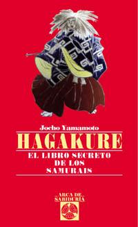 HAGAKURE EL LIBRO SECRETO DE LOS SAMURAIS | 9788441407619 | YAMAMOTO, JOCHO