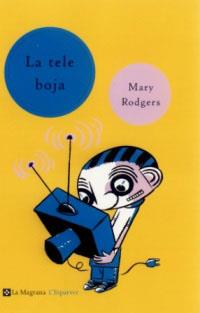 TELE BOJA, LA (ESPARVER) | 9788482643403 | RODGERS, MARY