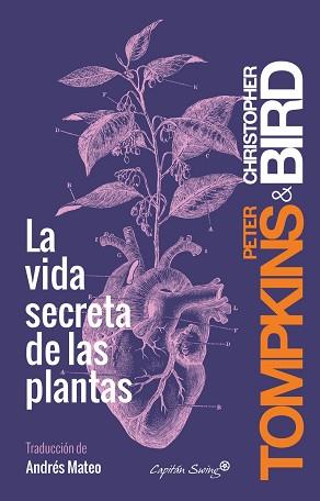 VIDA SECRETA DE LAS PLANTAS | 9788494548123 | BIRD, CHRISTOPHER / TOMPKINS, PETER