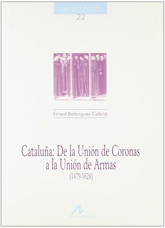 CATALUÑA:DE LA UNION DE CORONAS A LA UNION.... | 9788476352335 | BELENGUER,ERNEST