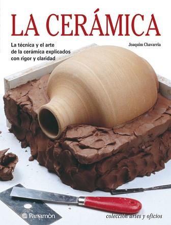 CERAMICA, LA | 9788434218505 | CHAVARRIA, JOAQUIM