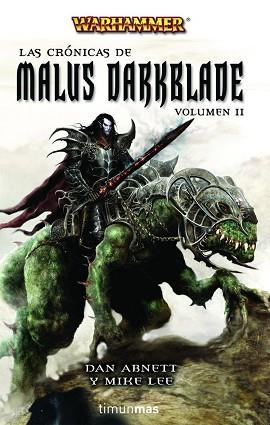 CRONICAS DE MALUS DARKBLADE VOLUMEN II | 9788448038496 | ABNETT, DAN / LEE, MIKE