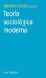 TEORIA SOCIOLOGICA MODERNA | 9788434417045 | GINER, SALVADOR (COORD.)