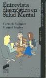 ENTREVISTA DIAGNOSTICA EN SALUD MENTAL | 9788497560412 | VAZQUEZ, CARMELO