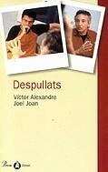 DESPULLATS | 9788484374947 | ALEXANDRE, VICTOR