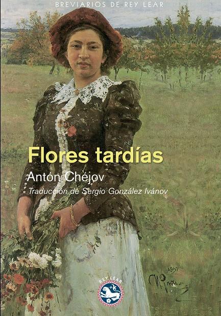 FLORES TARDÍAS | 9788494040641 | CHÉJOV, ANTÓN